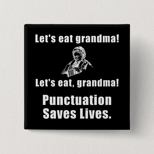 Lässt Großmutter essen Button (Vorderseite)