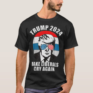 Lasst Liberale wieder weinen Trump 2024 T-Shirt