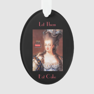 Lasst Sie Kuchen Essen Marie Antoinette Ornament