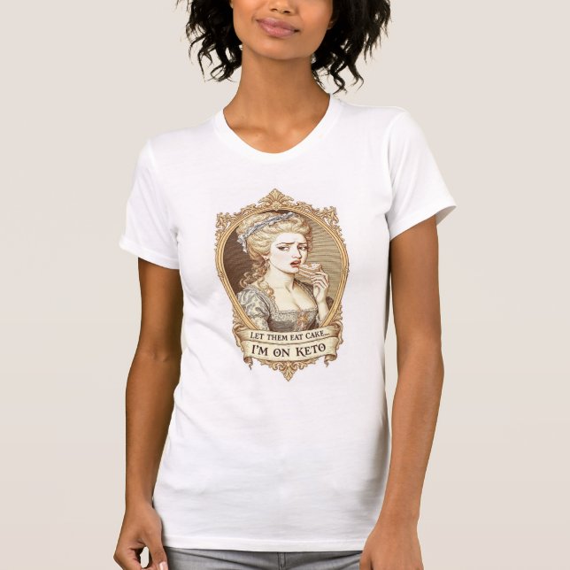 LASST SIE KUCHEN ESSEN T-Shirt (Vorderseite)