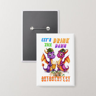 Lasst uns Accessoires bis zum Morgengrauen trinken Button