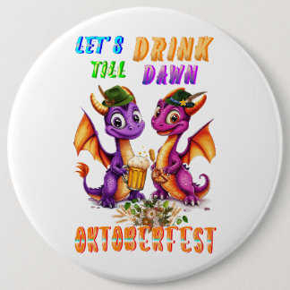 Lasst uns Accessoires bis zum Morgengrauen trinken Button
