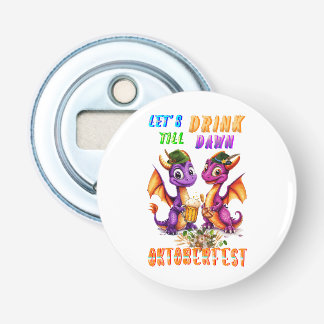 Lasst uns Accessoires trinken bis zum Morgengrauen Flaschenöffner