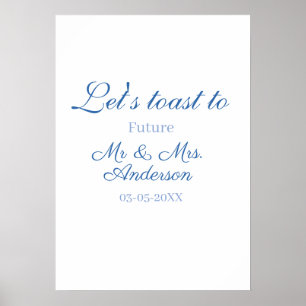 Lasst uns auf das zukünftige Mr. & Mrs.-Paar ansto Poster