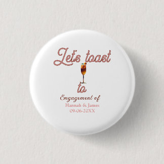 Lasst uns auf den Verlobungsfeier Namen Datum Glas Button