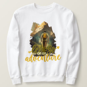 Lasst uns auf ein Abenteuer gehen Herren Sweatshir Sweatshirt