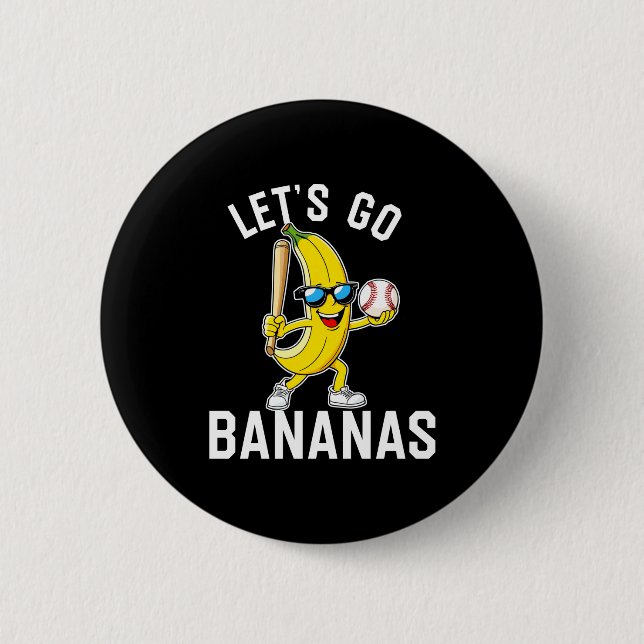 Lasst uns Banane langärmlig gehen  Button (Vorderseite)
