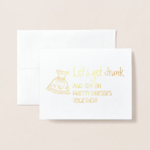 Lasst uns Betrunken werden   Funny Bridesmaid Vors Folienkarte
