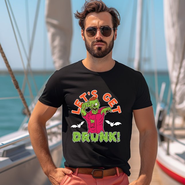 Lasst uns Betrunkenen T - Shirt bekommen (Von Creator hochgeladen)