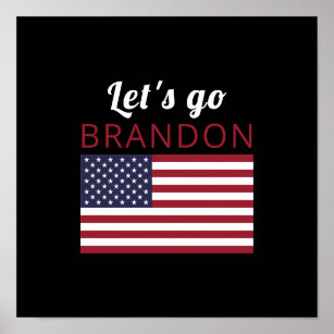 Lasst uns Brandon, die amerikanische Flagge gehen Poster
