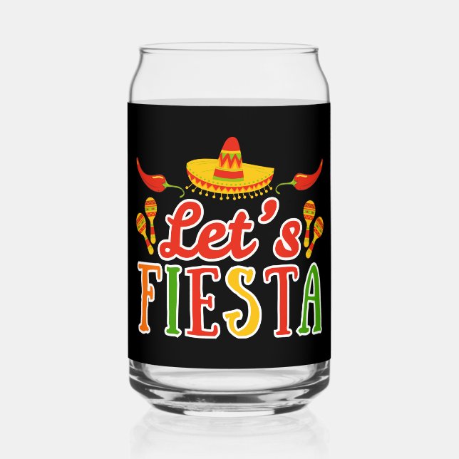 Lasst uns Cinco de Mayo feiern Dosenglas (Vorderseite)
