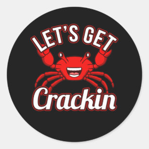 Lasst uns Crackin Seafood Crabbing KrabbenHummer h Runder Aufkleber