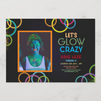 Lasst uns Crazy Foto Geburtstag Foto Neon Glowing Einladung