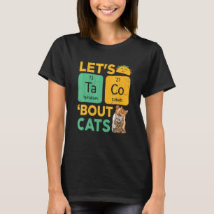 Lasst uns darüber reden Katze Aco Katze T-Shirt