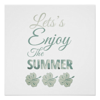 Lasst uns den Sommer genießen Tropische Hibiskusbl Poster