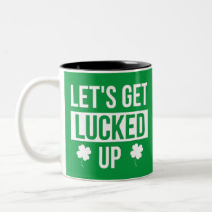 Lasst uns den St. Patrick's Day ausklingen lassen Zweifarbige Tasse