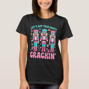 Lasst uns diese Party knacken Nussknacker Rosa Wei T-Shirt