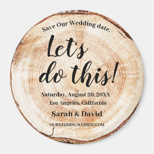 Lasst uns diese rustikale Hochzeit mit Holzkörnern Magnet