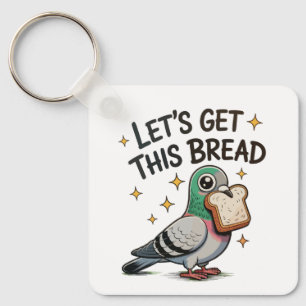 Lasst uns dieses Brot holen Dummer Pinguin Trendig Schlüsselanhänger
