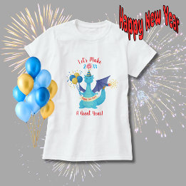 Lasst uns dieses große Drachenparty-Jahr beginnen T-Shirt