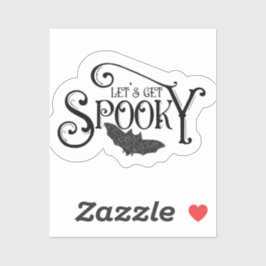 Lasst uns ein kurzes Halloween bekommen Aufkleber