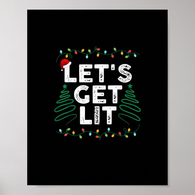 Lasst uns ein Lit trinken Funny Weihnachtsgeschenk Poster (Vorne)