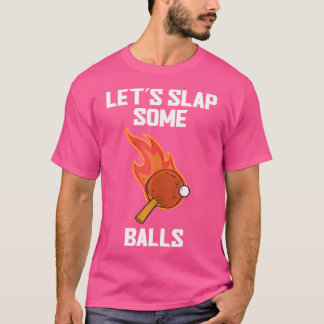 Lasst uns ein paar Bälle mit einem sonnigen Tischt T-Shirt
