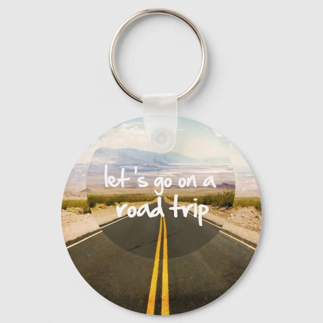 Lasst uns einen Road Trip machen Schlüsselanhänger (Vorderseite)