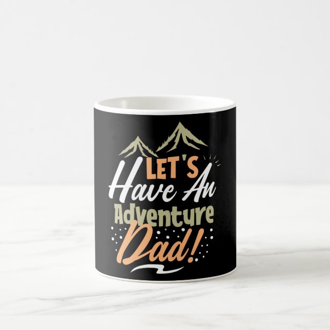 Lasst uns einen Vater für Abenteuer machen Kaffeetasse (Mittel)