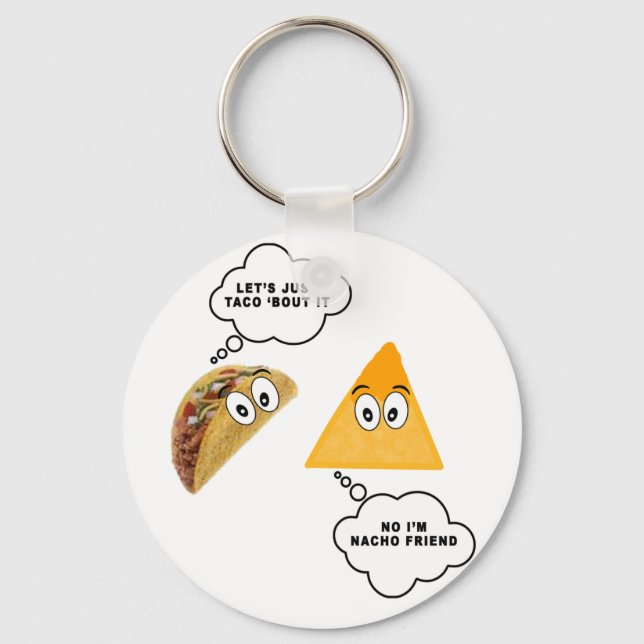 Lasst uns einfach Taco 'Bout It.png Schlüsselanhänger (Vorderseite)