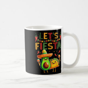 Lasst uns Fiesta Avocado und Tacos Cinco de Mayo Kaffeetasse