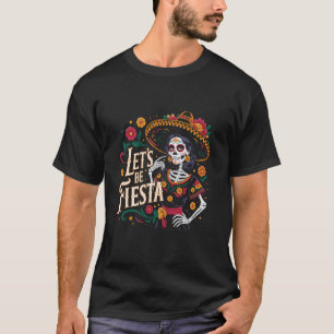 Lasst uns Fiesta De Los Muertos La Catrina Cinco D T-Shirt