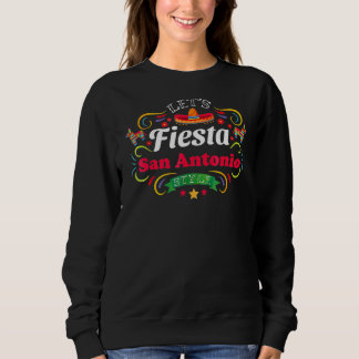 Lasst uns Fiesta Drinking Party San Antonio Cinco  Sweatshirt