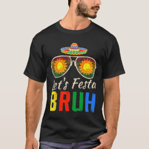 Lasst uns Fiesta feiern, Bruder, Cinco De Mayo Mex T-Shirt