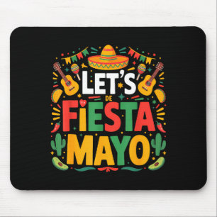 Lasst uns Fiesta feiern mexikanisch 5 de mayo lust Mousepad