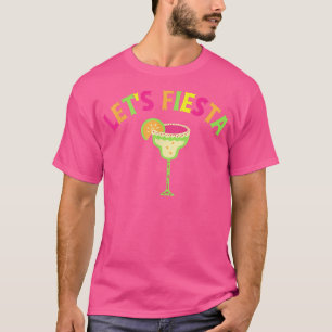 Lasst uns Fiesta-Junggeselinnen-Abschied zusammenp T-Shirt