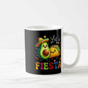 Lasst uns Fiesta Taco Avocado Lustig Cinco De Mayo Kaffeetasse