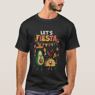Lasst uns Fiesta Taco Avocado Lustig Cinco De Mayo T-Shirt