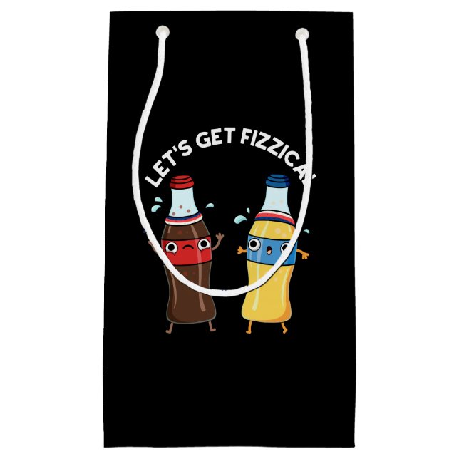Lasst uns fizzical Funny Soda Pop Pun Dark BG Kleine Geschenktüte (Vorderseite)