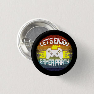 LASST UNS GAMER-PARTY GENIESSEN - GAMING-NERD BUTTON