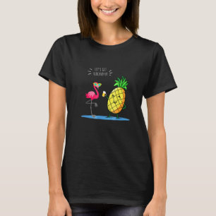 Lasst uns geflockt werden  Flamingo  Flamingo-Part T-Shirt