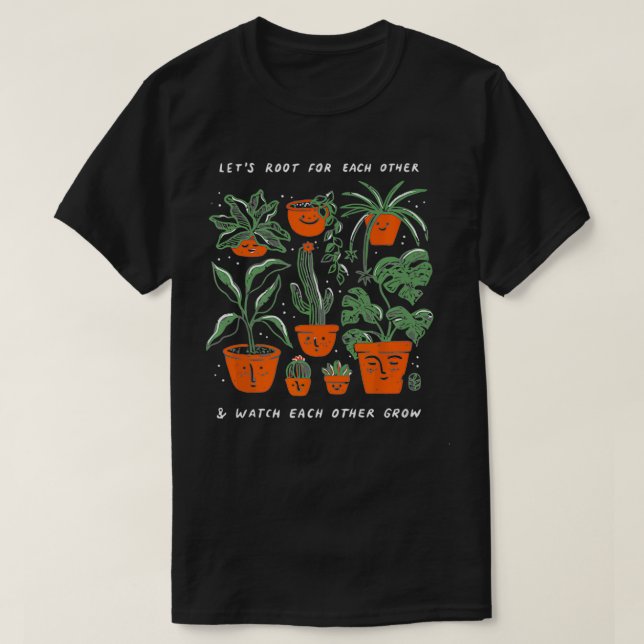 Lasst uns gegeneinander wurzeln und einander beoba T-Shirt (Design vorne)