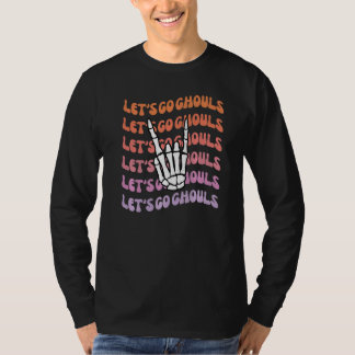 Lasst uns gehen, Ghouls Spaß bis zum Tod unsere Pa T-Shirt