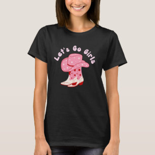 Lasst uns gehen Mädchen Cowgirl Junggesellinnenabs T-Shirt