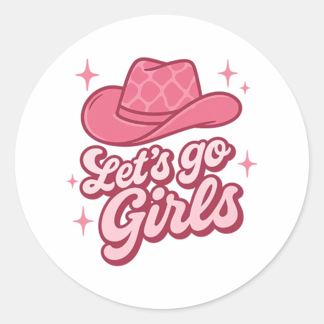 Lasst uns gehen Mädchen Rosa Cowboyhut Runder Aufkleber (Vorderseite)