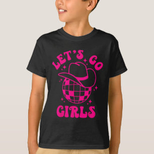 Lasst uns gehen Mädchen Team Braut Cowgirl Hut Dis T-Shirt
