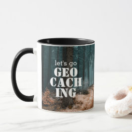 Lasst uns Geocaching Woods & Trail Geocacher Gesch Tasse