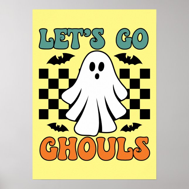 Lasst uns Ghouls gehen - Geist - Witziges Hallowee Poster (Vorne)