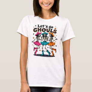 Lasst uns Ghouls gehen T-Shirt