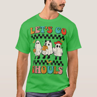 Lasst uns Ghouls Groovy Retro Spooky Season Ghost  T-Shirt